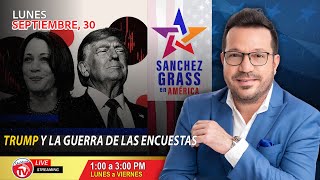 Trump y la Guerra de las encuestas I Sánchez Grass en América [upl. by Ferriter626]