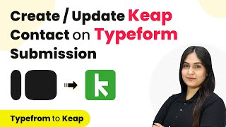 How to Create or Update Keap Contact on Typeform Submission  Typefrom to Keap [upl. by Ezara]