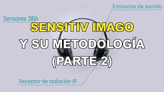 Sensitiv Imago y su metodología parte 2 [upl. by Phalan73]