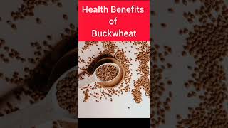 Health Benefits of Buckwheat [upl. by Sadirah]