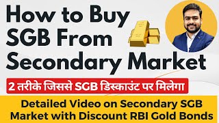 How to Buy SGB From Secondary Market  Buy SGB Gold Bond From Secondary Market in Zerodha or Groww [upl. by Neliak]