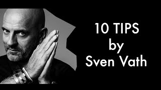 10 TIPS  SVEN VATH [upl. by Reinert]