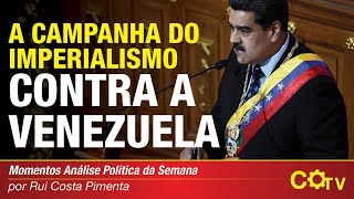 A campanha do imperialismo contra a Venezuela [upl. by Swagerty]