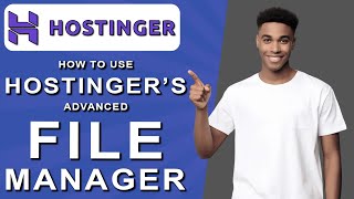 How to use hostingers advanced file manager 2024 [upl. by Ahsonek]