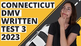 Connecticut DMV Written Test 3 2023 60 Questions with Explained Answers [upl. by Delbert]