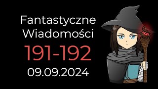 191192 Fantastyczne Wiadomości  Trylogia Księżycowa Bladerunner Akwarelami Mordercze Motyle [upl. by Atinek]