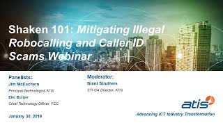 SHAKEN 101 Mitigating Illegal Robocalling and Caller ID Scams [upl. by Ridley]