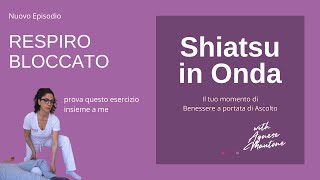 Liberare il Respiro Massaggio Shiatsu per il Torace shiatsuinonda [upl. by Tiphane]