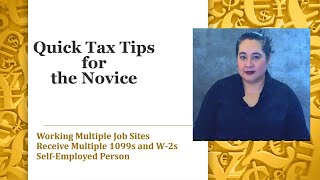 Quick Tax Tips for the Novice Intended for Interpreting Students or those working multiple jobs [upl. by Alverson611]