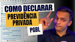 Como declarar Previdência Privada PGBL no Imposto de Renda 2024  AULA COMPLETA [upl. by Radu]