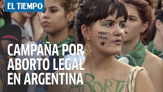 Mujeres argentinas protestan en pro del aborto legal  EL TIEMPO [upl. by Stoecker]