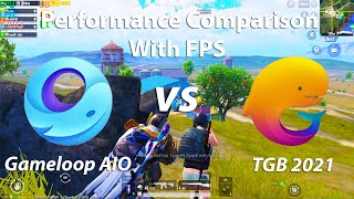 Gameloop 71 AIO Vs TGB 2021  90 FPS Emulator For PUBG Mobile  Detailed Comparison With FPS Meter [upl. by Nealy621]