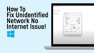 How To Fix Unidentified Network No Internet Issue In Windows 1011 easy [upl. by Hobart540]