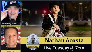 Nathan Acosta  Tejano Talk  Its Tejano Time 07232024 [upl. by Kaczer]