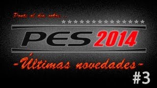 PES 2014  La revista EDGE nos revela multitud de nuevos detalles 3 [upl. by Swee101]