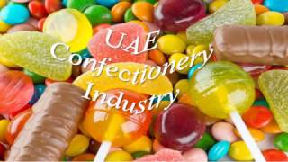 Confectionery Market in the UAE [upl. by Zemaj694]