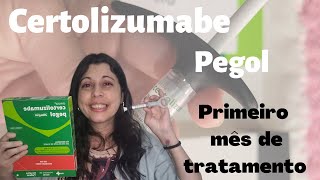 CERTOLIZUMABE PEGOL  PRIMEIRO MÊS DE TRATAMENTO [upl. by Irb]