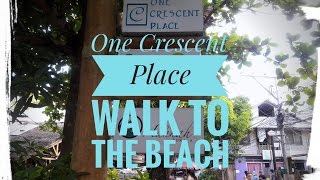 Boracay  One Crescent Place  Walk from Hotel to the Beach [upl. by Eillac]