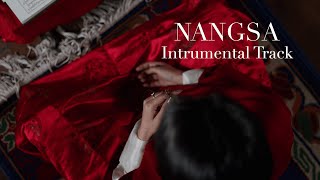 NANGSA  Intrumental Track  Karaoke [upl. by Alehtse125]