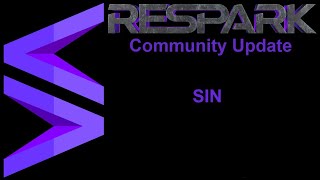 Respark Community Update 8 SIN [upl. by Dorkas]