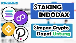 Cara Staking di Indodax Polkadot Solana BNB Matic Cryptocurcency Kenapa ikut staking [upl. by Spense]