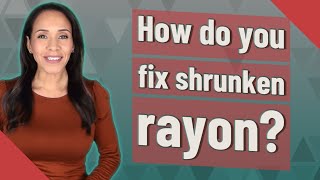 How do you fix shrunken rayon [upl. by Irrabaj]