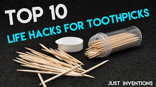 TOP 10 LIFE HACKS FOR TOOTHPICKS [upl. by Service577]