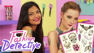 TATOUAGES ÉPHÉMÈRES  FASHION DETECTIVE 24 [upl. by Oiretule232]