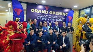 Titan FX Grand Opening Ha noi Vietnam titanfx vlado [upl. by Lander]