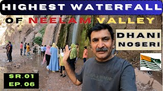 Riding to the Tallest Waterfall in Neelam Valley Dhani Noseri AJK Adventure MotoVlog Sr 01 Ep 06 [upl. by Leontina]