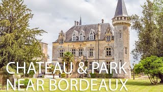 Impressive château with a 25 ha park for sale near Bordeaux in Gironde  ref 67580XRO33 [upl. by Alemak]