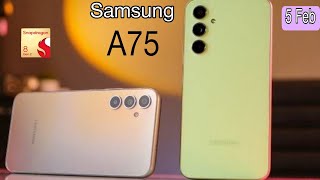 Samsung Galaxy A75 5G Confirmed Indian Launch amp Price Specs  108MP5000MAHSD 8GEN3🔥🔥 [upl. by Joella]