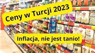 Ceny w Turcji 2023 Inflacja nie jest tanio [upl. by Chew]