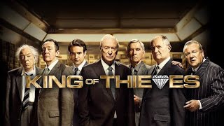 King of Thieves 2018  Michael Caine Jim Broadbent  Full Movie Facts and Review [upl. by Mcleroy]