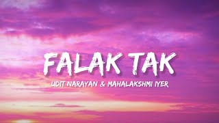 Falak Tak  Udit Narayan amp Mahalaxmi Iyer Lyrics  Lyrical Bam Hindi [upl. by Clarence452]