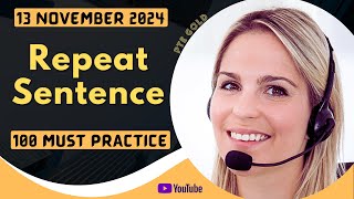 PTE Repeat Sentence  NOVEMBER 2024  MUST PRACTICE [upl. by Eliath313]