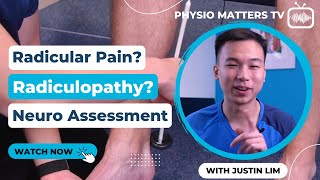 Radiculopathy amp Radicular Pain Assessment Top Tips [upl. by Grous]