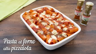 PASTA AL FORNO ALLA PIZZAIOLA Ricetta Facile  Fatto in Casa da Benedetta [upl. by Yrred]