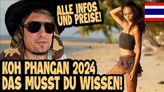 KOH PHANGAN 2024  DAS ERWARTET DICH WIRKLICH 🇹🇭 Thailand Vlog [upl. by Ier]