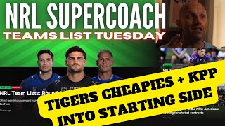 NRL SUPERCOACH  TEAMS LIST TUESDAY  RD2 2024 [upl. by Akenn]