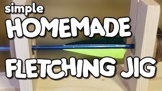 How to make a FLETCHING JIG  simple amp effective by VOGMAN [upl. by Gotcher]