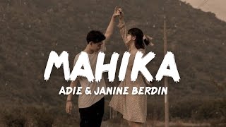 Adie Janine Berdin  Mahika Lyrics [upl. by Volpe228]