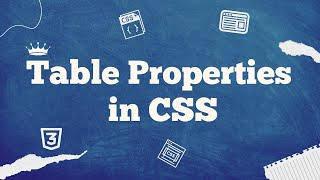 12 Table Properties in CSS css table Tableborder TableAlignment [upl. by Mariellen]