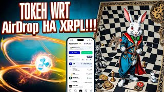 AirDrop ТОКЕНА WRT ХОЛДЕРАМ XPM  Обзор White Rabbit Coin XRPL xrp xrpl airdrop [upl. by Bissell]