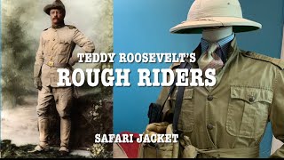 Sartorial Style Teddy Roosevelt’s Rough Riders Safari Jacket  Episode 228 [upl. by Nauqram]