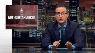 Authoritarianism Last Week Tonight with John Oliver HBO [upl. by Jonie951]