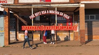 Mbatha Da Voca amp Fire Boyz Rsa  Ziyakhala feat Kingkay Live Performance [upl. by Lenox780]