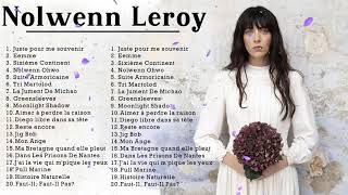 Nolwenn Leroy Best songs Of Nolwenn Leroy Plus Grands Succès Nolwenn Leroy Les meilleures Chansons [upl. by Anitsirc715]