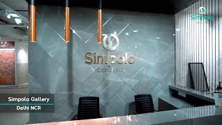 Simpolo Gallery  Delhi NCR  Witness one of the grandest Simpolo Showrooms with 7000 sqft area [upl. by Namurt]