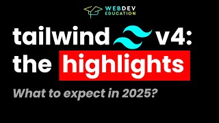 Tailwind CSS V4 What To Expect [upl. by Enilesor]